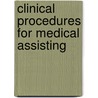 Clinical Procedures for Medical Assisting door Leesa Whicker