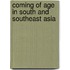 Coming Of Age In South And Southeast Asia