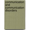 Communication and Communication Disorders door Pelagie M. Beeson