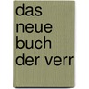 Das neue Buch der verr by Reto U. Schneider