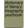 Dictionary of Literary Biography Yearbook by Gale
