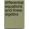 Differential Equations And Linear Algebra by Henry Edwards