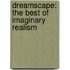 Dreamscape: The Best of Imaginary Realism