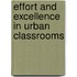 Effort And Excellence In Urban Classrooms