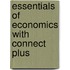 Essentials of Economics with Connect Plus