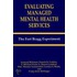 Evaluating Managed Mental Health Services