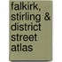 Falkirk, Stirling & District Street Atlas