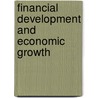 Financial Development And Economic Growth by Yichen Liu