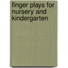 Finger plays for nursery and kindergarten door Emilie Poulsson