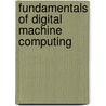 Fundamentals of Digital Machine Computing door G. Hintze