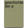 Geschichte Der P by Karl Georg L. Von Raumer