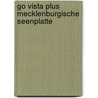 Go Vista Plus Mecklenburgische Seenplatte by Hans-Jürgen Fründt