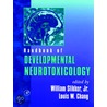 Handbook of Developmental Neurotoxicology door Jr. Slikker