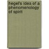 Hegel's Idea Of A Phenomenology Of Spirit