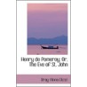 Henry De Pomeroy; Or, The Eve Of St. John by Bray (Anna Eliza)
