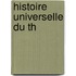 Histoire Universelle Du Th