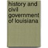 History And Civil Government Of Louisiana