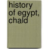 History Of Egypt, Chald door Gaston C. Maspero