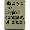 History of the Virginia Company of London door Neill Edward D. (Edward Duff 1823-1893