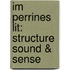 Im Perrines Lit: Structure  Sound & Sense