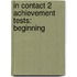 In Contact 2 Achievement Tests: Beginning