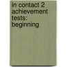In Contact 2 Achievement Tests: Beginning door Jane Sturtevant
