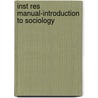 Inst Res Manual-Introduction to Sociology by Tischler