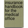 Insurance Handbook for the Medical Office door Marilyn Takahashi Fordney