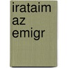 Irataim Az Emigr door Lajos Kossuth