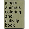 Jungle Animals Coloring and Activity Book door Vision Publishers