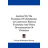 Lectures on the Doctrines of Christianity door George Washington Burnap