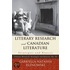 Literary Research and Canadian Literature