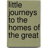 Little Journeys to the Homes of the Great door John Thomas Hoyle