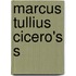 Marcus Tullius Cicero's s
