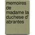 Memoires De Madame La Duchese D' Abrantes