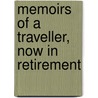 Memoirs of a Traveller, Now in Retirement by L 1730-1812 Dutens