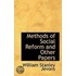 Methods Of Social Reform And Other Papers