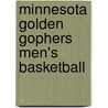 Minnesota Golden Gophers Men's Basketball by Ronald Cohn