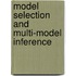 Model Selection and Multi-Model Inference