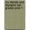 My Blends and Digraphs Set, Grades PreK-1 door Teacher Created Materials