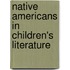 Native Americans in Children's Literature