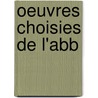 Oeuvres Choisies De L'Abb door Vertot