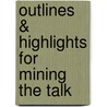 Outlines & Highlights For Mining The Talk by Cram101 Textbook Reviews