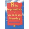 Policy Implications Of Greenhouse Warming by National Academy Press