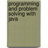 Programming and Problem Solving with Java by Nell Dale