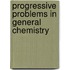Progressive Problems in General Chemistry
