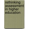 Rethinking Assessment In Higher Education door Nancy Falchikov