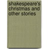 Shakespeare's Christmas and Other Stories door Sir Arthur Thomas Quiller-Couch