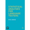 Statistical Analyses for Language Testers by Rita Green