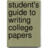 Student's Guide To Writing College Papers